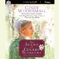 Scent of Cherry Blossoms: A Romance from the Heart of Amish Country - Cindy Woodsmall