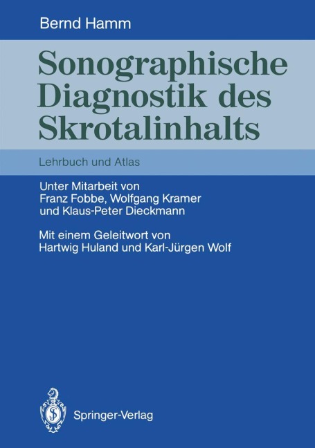 Sonographische Diagnostik des Skrotalinhalts - Bernd Hamm