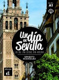 Cover-Bild zum Titel 'Un día en Sevilla. Lektüre + Audio-Online' von 'Ernesto Rodríguez'