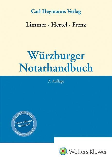 Würzburger Notarhandbuch - 