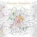 Blumen-Mandalas (Ausmalbuch zur kreativen Stressbewältigung) - 
