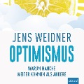 Cover-Bild zum Titel 'Optimismus' von 'Jens Weidner'