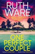 Cover-Bild zum Titel 'One Perfect Couple' von 'Ruth Ware'