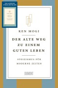Cover-Bild zum Titel 'Der alte Weg zu einem guten Leben' von 'Ken Mogi'
