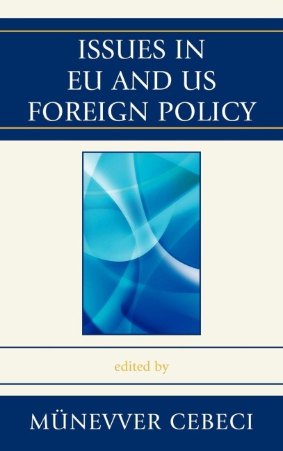 Issues in EU and US Foreign Policy - 