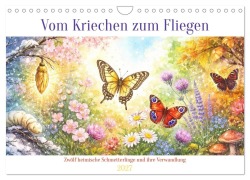 Cover-Bild zum Titel 'Vom Kriechen zum Fliegen (Wandkalender 2027 DIN A4 quer), CALVENDO Monatskalender' von 'Liam Blue'