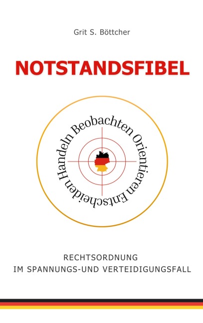 Notstandsfibel - Grit S. Böttcher