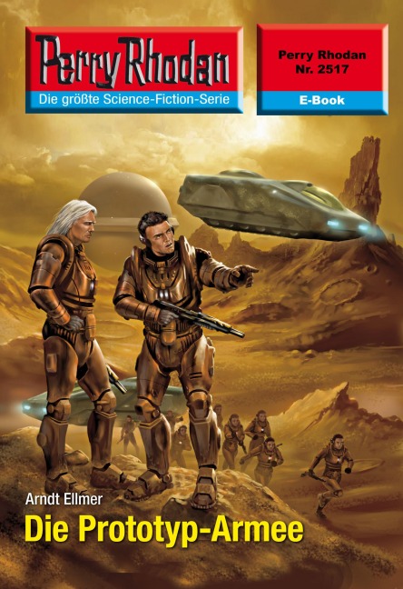 Perry Rhodan 2517: Die Prototyp-Armee - Arndt Ellmer