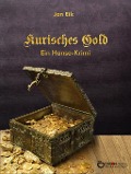 Cover-Bild zum Titel 'Kurisches Gold' von 'Jan Eik'