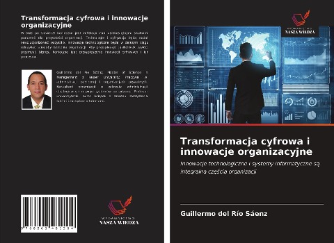 Transformacja cyfrowa i innowacje organizacyjne - Guillermo del Río Sáenz