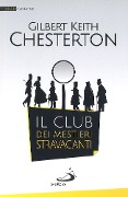 Il club dei mestieri stravaganti - Gilbert Keith Chesterton