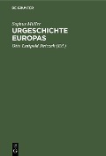 Cover-Bild zum Titel 'Urgeschichte Europas' von 'Sophus Müller'