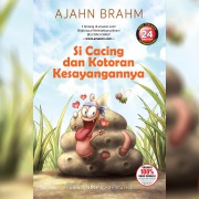 Cover-Bild zum Titel 'Si Cacing dan Kotoran Kesayangannya 1' von 'Ajahn Brahm'