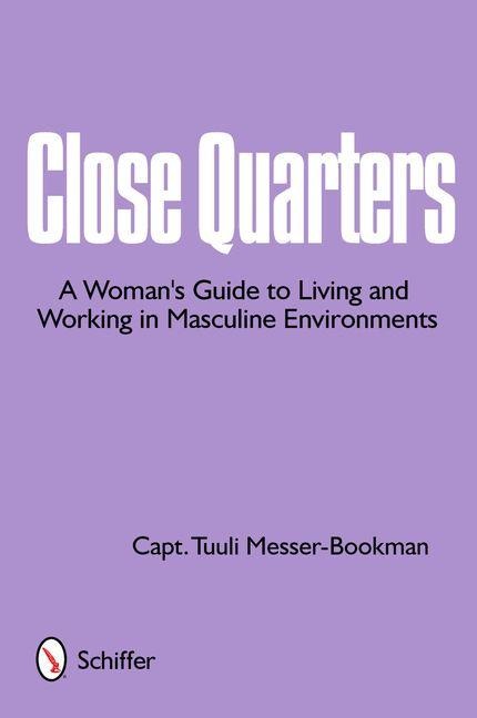 Close Quarters - Captain Tuuli Messer-Bookman
