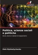 Cover-Bild zum Titel 'Politica, scienze sociali e politiche' von 'Oleh Mykhailychenko'