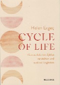 Cover-Bild zum Titel 'Cycle of Life' von 'Helen Ergec'