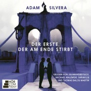 Cover-Bild zum Titel 'Der Erste, der am Ende stirbt - Todesboten, Teil 1' von 'Adam Silvera'