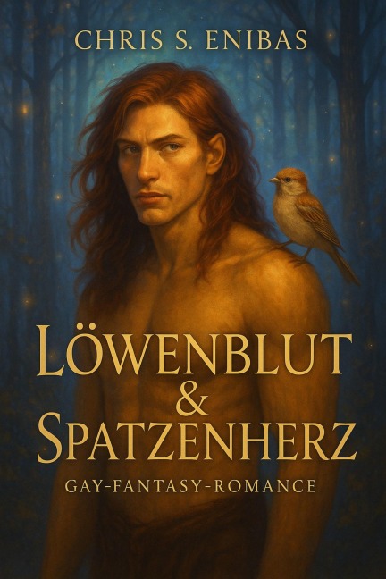 Löwenblut & Spatzenherz - Chris S. Enibas