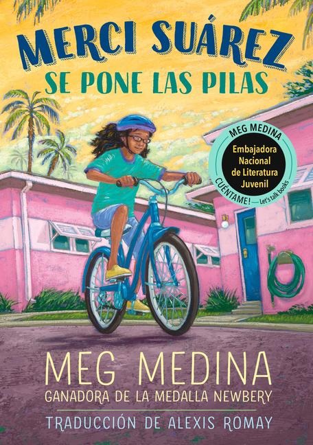 Merci Suárez Se Pone Las Pilas (Merci Suárez Changes Gears) - Meg Medina