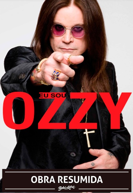 Eu sou Ozzy (resumo) - Ozzy Osbourne