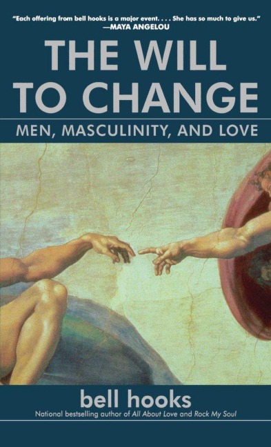 The Will to Change - Bell Hooks