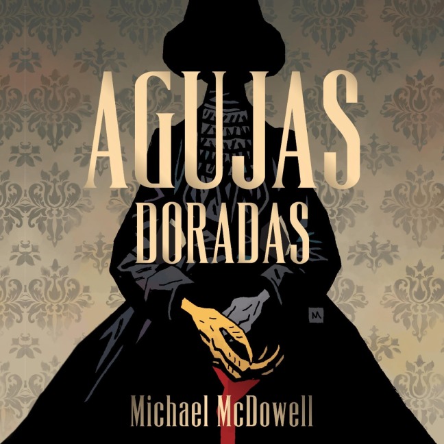 Agujas doradas - Michael Mcdowell