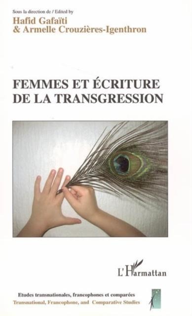 Femmes et ecriture de la transgression - Collectif