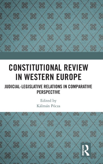 Constitutional Review in Western Europe - 