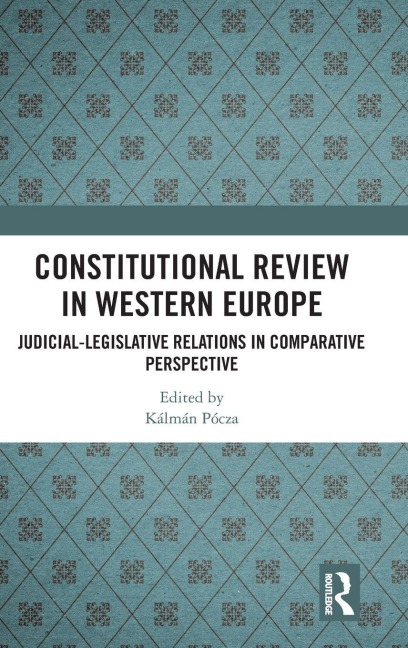 Constitutional Review in Western Europe - 
