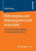 Cover-Bild zum Titel 'Wohnungsbau und Wohnungswirtschaft in Russland' von 'Elena Herzog'