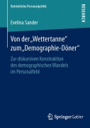 Cover-Bild zum Titel 'Von der "Wettertanne" zum "Demographie-Döner"' von 'Evelina Sander'