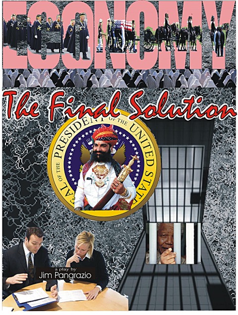 Economy: The Final Solution - Jim Pangrazio