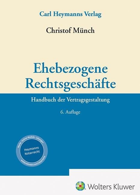 Ehebezogene Rechtsgeschäfte - Christof Münch