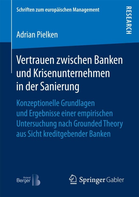 Vertrauen zwischen Banken und Krisenunternehmen in der Sanierung - Adrian Pielken