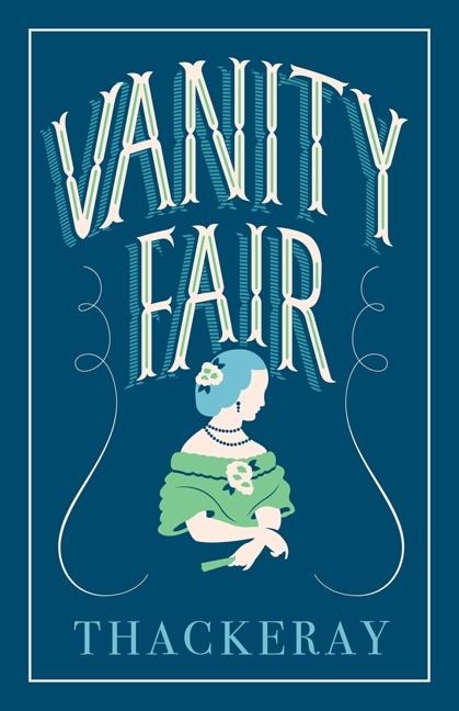 Vanity Fair - William Makepeace Thackeray