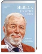Cover-Bild zum Titel 'Siebeck - Ein sattes Leben' von 'Christoph Wirtz'