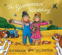 Cover-Bild zum Titel 'The Scarecrows' Wedding Foiled Edition' von 'Julia Donaldson'