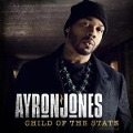 Cover-Bild zum Titel 'Child Of The State' von 'Ayron Jones'
