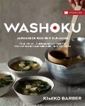 Cover-Bild zum Titel 'Washoku - Japanisch kochen zuhause' von 'Kimiko Barber'
