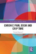 Cover-Bild zum Titel 'Chronic Pain, BDSM and Crip Time' von 'Emma Sheppard'