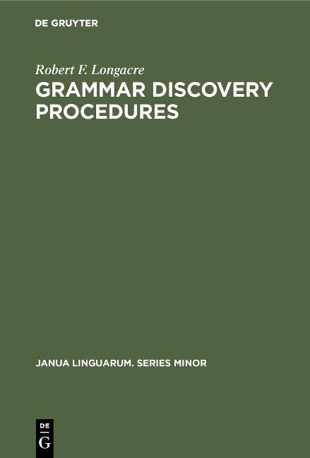 Grammar Discovery Procedures - Robert F. Longacre