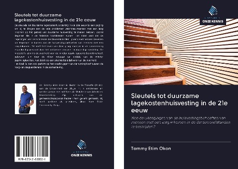 Sleutels tot duurzame lagekostenhuisvesting in de 21e eeuw - Tommy Etim Okon