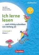 Ich lerne lesen - ...und richtig schreiben von Anfang an - Klasse 1 - Inge Blatt, Christina Köpp, Barbara Streubel