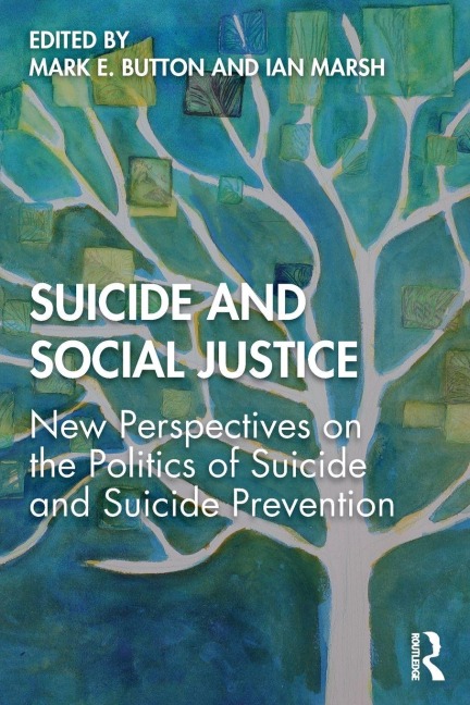 Suicide and Social Justice - 