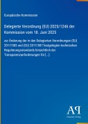 Cover-Bild zum Titel 'Delegierte Verordnung (EU) 2025/1246 der Kommission vom 18. Juni 2025' von 'Europäische Kommission'