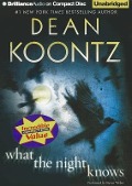 What the Night Knows - Dean Koontz