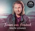 Cover-Bild zum Titel 'Traum von Freiheit' von 'Ralph Lohaus'