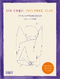 Die Engel von Paul Klee. Immerwährender Kalender - 