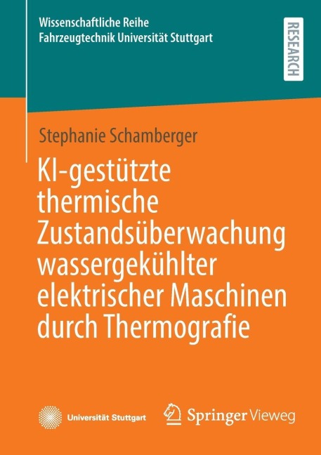 KI-gestützte thermische Zustandsüberwachung wassergekühlter elektrischer Maschinen durch Thermografie - Stephanie Schamberger