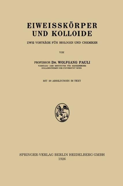 Eiweisskörper und Kolloide - Wolfgang Pauli